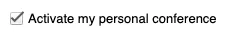 Personal conference enable and disable controls
