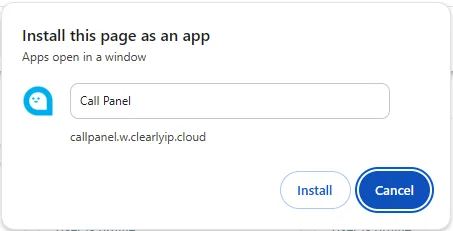 Chrome Install app confirmation for Call Panel