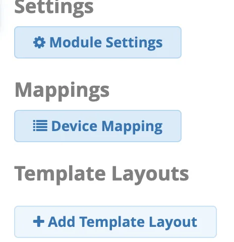 Screenshot showing Navigate the Clearly Devices module and create a new Template Layout from the right menu