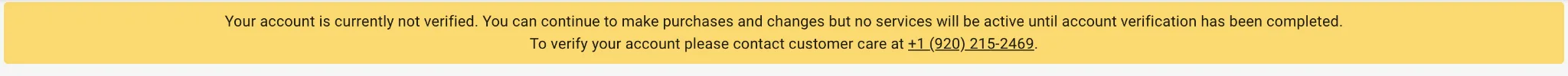 Screenshot showing Once logged in you will get a notification bar informing you that you need to Contact our Customer Care group before your service will be active. You can continu